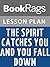 Lesson Plans The Spirit Catches You and You Fall Down
