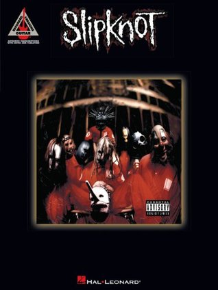 Slipknot Songbook (Guitar Recorded Versions)