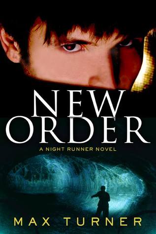 The New Order (Night Runner, #3)