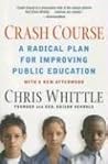Crash Course: A Radical Plan for Improving Public Education