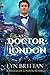 The Doctor of London (Waters of London Book 2)