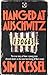Hanged at Auschwitz by Sim Kessel