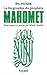 La biographie du prophète Mahomet: Texte traduit et annoté par Wahib Atallah (French Edition)