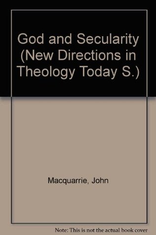 God and secularity (New directions in theology today)