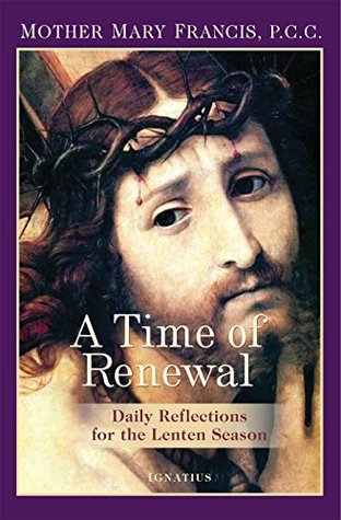 A Time of Renewal: Daily Reflections for the Lenten Season (Kindle Edition)