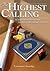 The Highest Calling