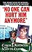 No One Can Hurt Him Anymore by Scott H. Cupp No One Can Hurt Him Anymore by Scott H. Cupp