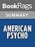 Summary & Study Guide American Psycho by Bret Easton Ellis