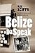 Belize Da Speak: An Oral History of Independence