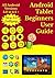 Android Tablet Beginners User Guide: All Android Versions Including New 5.0 Lollipop