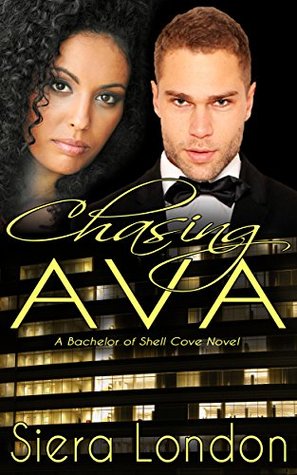 Chasing Ava (Bachelors of Shell Cove #1)