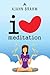 I Love Meditation
