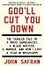 God'll Cut You Down by John Safran