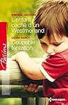 L'enfant caché d'un Westmoreland / Coupable tentation