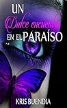 Un Dulce Encuentr...