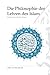 Die Philosophie der Lehren des Islam (German Edition)