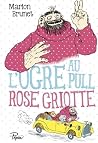 L'Ogre au pull rose griotte L'Ogre au pull rose griotte