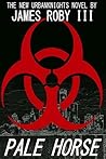 Pale Horse: A Military Thriller Set in the Heart of Detroit! (UrbanKnights Book 3)