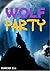 Wolf party (French Edition)