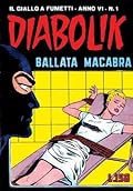 Diabolik anno VI n. 1: Ballata macabra