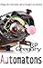 Automatons (Automatons, #1)