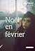 Noël en février