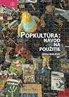 Popkultúra: návod na použitie