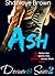 Ash (Deviants & Saints, #2)