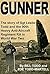 Gunner: The story of Sgt Le...