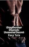 StepBrother Dearest by Foxy Tale