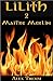 Maître Merlin (Lilith, #2)