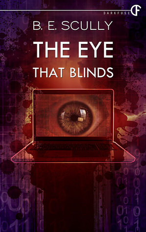 The Eye That Blinds (Hardcover)