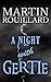 A Night with Gertie by Martin Rouillard