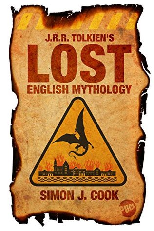 J.R.R. Tolkien's Lost English Mythology (Kindle Edition)