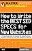 How to Write the Best SEO Specs for New Websites: A Professional Guide to Scoping SEO-Specifications and SEO Best Practice for Your New Website or Webshop