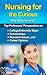Nursing for the Curious: Wh...