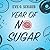 Year of No Sugar