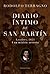 Diario íntimo de San Martín by Rodolfo Terragno