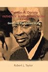 Thomas A. Dorsey Father of Black Gospel Music an Interview by Robert L. Taylor