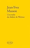 L’incendie du théâtre de Weimar