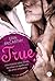 True by Erin McCarthy