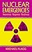 Nuclear Emergencies by Michael Flagg