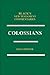 Colossians BNTC (Black's New Testament Commentaries)