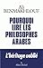 Pourquoi lire les philosophes arabes by Ali Benmakhlouf