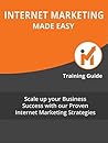 Internet Marketing Made Easy