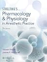 Stoelting's Pharmacology and Physiology in Anesthetic Practice Stoelting's Pharmacology and Physiology in Anesthetic Practice