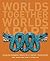 Worlds Together, Worlds Apart: A History of the World: Beginnings Through the Fifteenth Century (Fourth Edition) (Vol. 1)