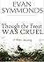 Though the Frost Was Cruel by Evan Symmonds