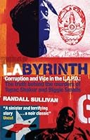 LAbyrinth: A Detective Investigates the Murders of Tupac Shakur and Notorious B.I.G.