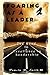 Soaring as a Leader: The Road to Excellence in Leadership